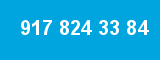 917 824 33 84